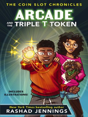 cover image of Arcade and the Triple T Token
